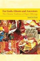 bokomslag For Gods, Ghosts, and Ancestors