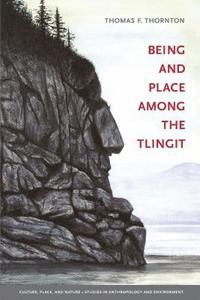 bokomslag Being and Place among the Tlingit