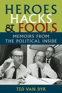 bokomslag Heroes, Hacks, and Fools