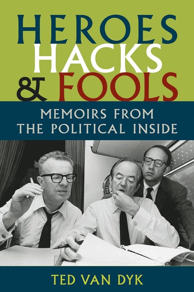Heroes, Hacks, and Fools 1