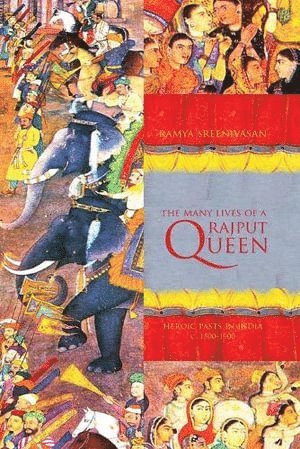 bokomslag Many Lives of a Rajput Queen