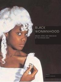 bokomslag Black Womanhood