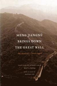 bokomslag Meng Jiangn Brings Down the Great Wall
