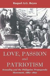 bokomslag Love, Passion and Patriotism