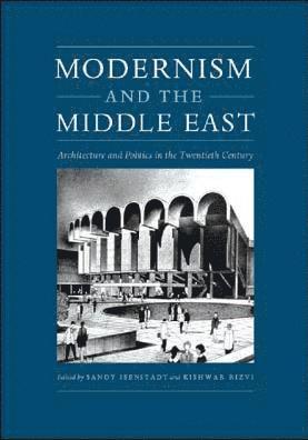 bokomslag Modernism and the Middle East