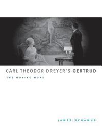 bokomslag Carl Theodor Dreyer's Gertrud