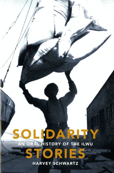 Harvey Schwartz - Solidarity Stories, Häftad