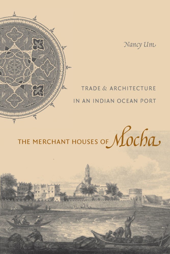 The Merchant Houses of Mocha 1