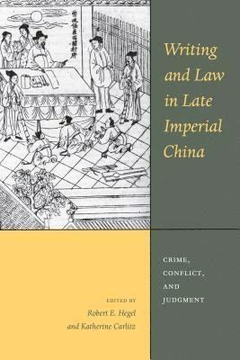 Writing and Law in Late Imperial China 1