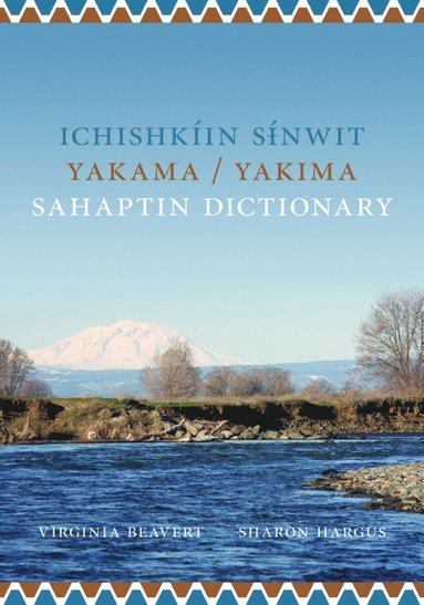 bokomslag Ichishkíin Sinwit Yakama / Yakima Sahaptin Dictionary