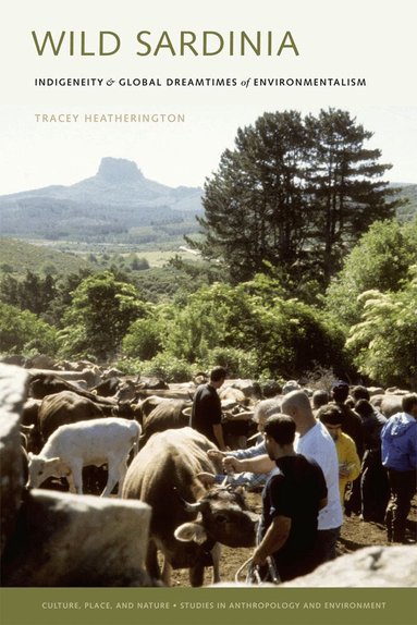 Tracey Heatherington, K. Sivaramakrishnan - Wild Sardinia, Häftad