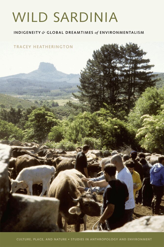 Tracey Heatherington, K. Sivaramakrishnan - Wild Sardinia, Häftad