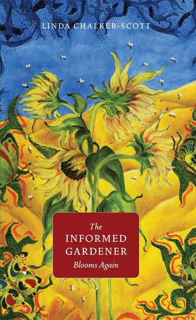 Linda Chalker-Scott - Informed Gardener Blooms Again, Häftad