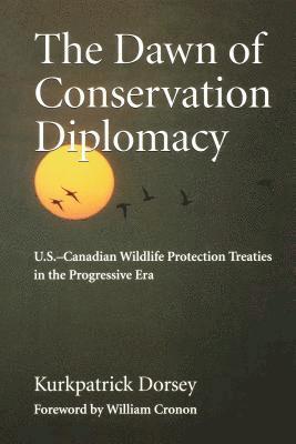 The Dawn of Conservation Diplomacy 1