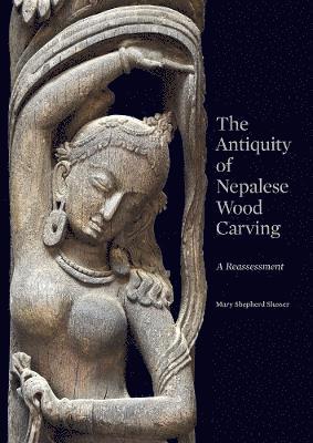 The Antiquity of Nepalese Wood Carving 1