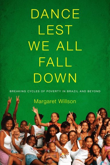 Margaret Willson - Dance Lest We All Fall Down, Häftad