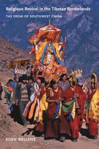 bokomslag Religious Revival in the Tibetan Borderlands