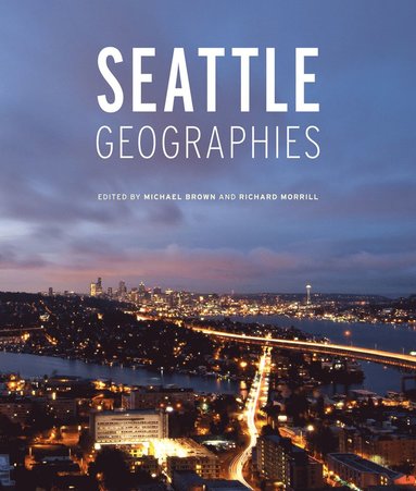 bokomslag Seattle Geographies