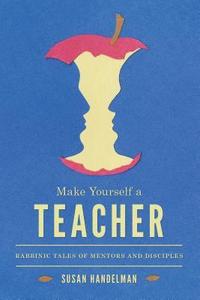 bokomslag Make Yourself a Teacher