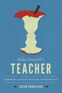 bokomslag Make Yourself a Teacher