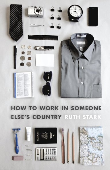 bokomslag How to Work in Someone Else's Country