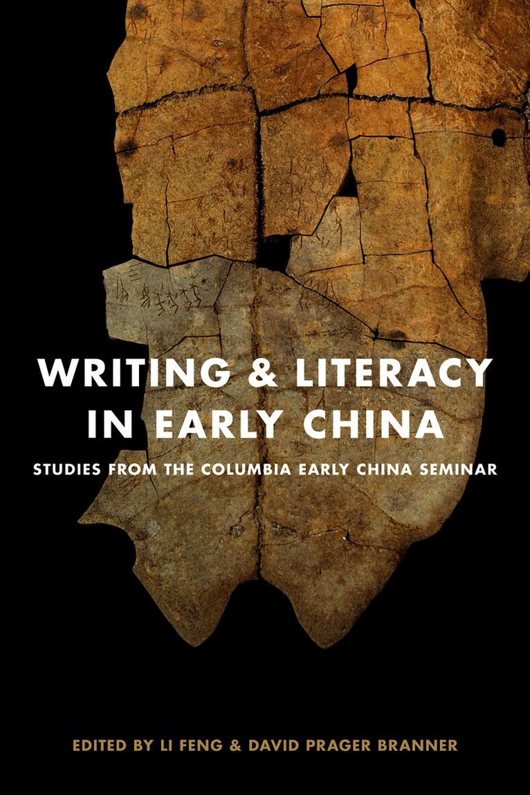 Feng Li, David Prager Branner - Writing and Literacy in Early China, Inbunden