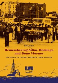 bokomslag Remembering Silme Domingo and Gene Viernes