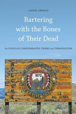 Bartering with the Bones of Their Dead 1