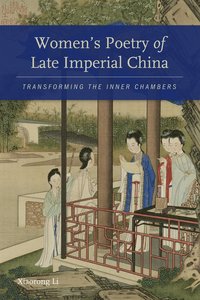 bokomslag Womens Poetry of Late Imperial China