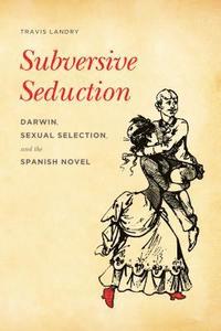 bokomslag Subversive Seduction