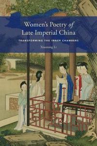 bokomslag Womens Poetry of Late Imperial China