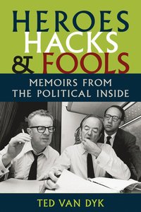bokomslag Heroes, Hacks, and Fools
