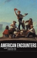 bokomslag American Encounters