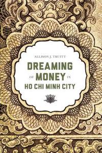 bokomslag Dreaming of Money in Ho Chi Minh City