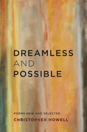 Dreamless and Possible
