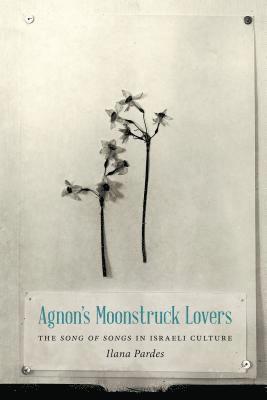 Agnon's Moonstruck Lovers 1