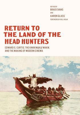 Return to the Land of the Head Hunters 1