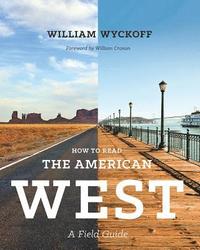 bokomslag How to Read the American West
