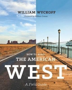 bokomslag How to Read the American West