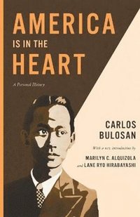 bokomslag America Is in the Heart: A Personal History