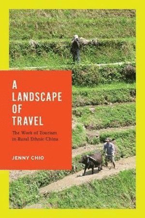Jenny T. Chio - Landscape of Travel, Inbunden