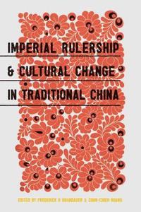 bokomslag Imperial Rulership and Cultural Change in Traditional China