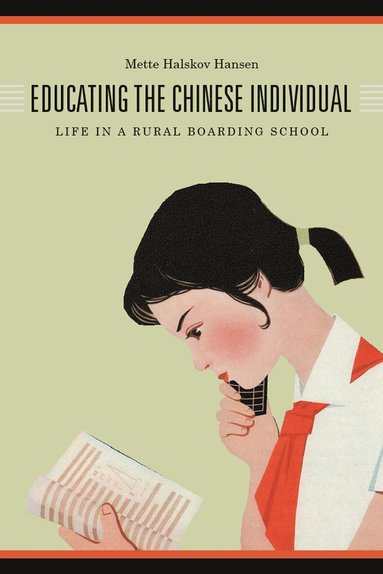 bokomslag Educating the Chinese Individual