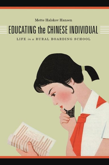 bokomslag Educating the Chinese Individual