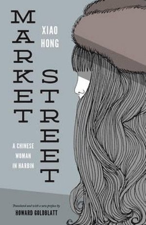 Xiao Hong - Market Street, Häftad