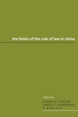 The Limits of the Rule of Law in China 1