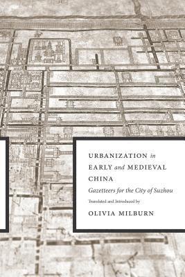Urbanization in Early and Medieval China, Inbunden