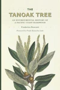 bokomslag The Tanoak Tree