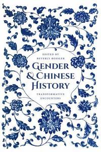 bokomslag Gender and Chinese History