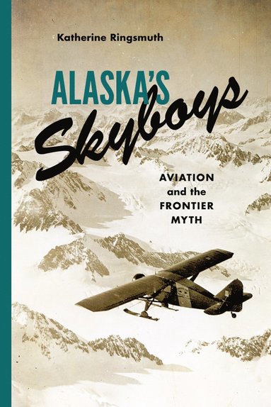 bokomslag Alaska's Skyboys